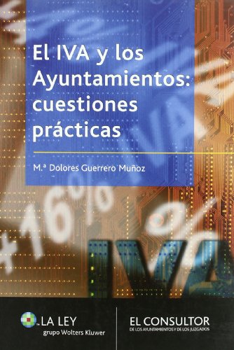 9788470524578: El IVA y los ayuntamientos : cuestiones prcticas