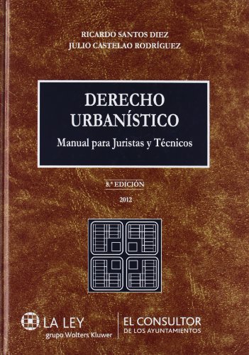 9788470526343: Derecho urbanstico (8. edicin): Manual para juristas y tcnicos