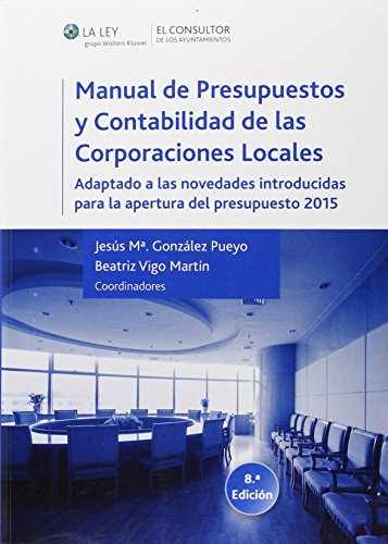 9788470526831: Manual de presupuestos y contabilidad de las corporaciones locales 8 ed