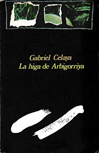 9788470531354: La higa de Arbigorriya (Colección Visor de poesia ; v. 57) (Spanish Edition)