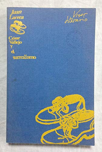 Stock image for Cesar Vallejo y El Surrealismo for sale by Guido Soroka Bookseller