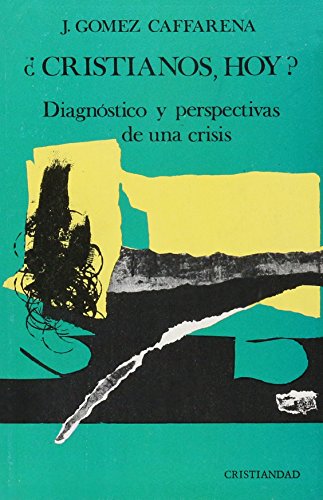 Stock image for Cristianos, hoy? : diagnstico y perspectivas de una crisis for sale by Libros Ramban