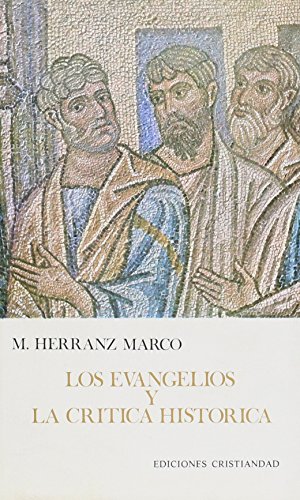 Imagen de archivo de EVANGELIOS Y LA CRITICA HISTORICA, LOS a la venta por Siglo Actual libros