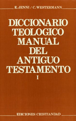Stock image for Diccionario teol  gico manual del Antiguo Testamento. Tomo I for sale by WorldofBooks