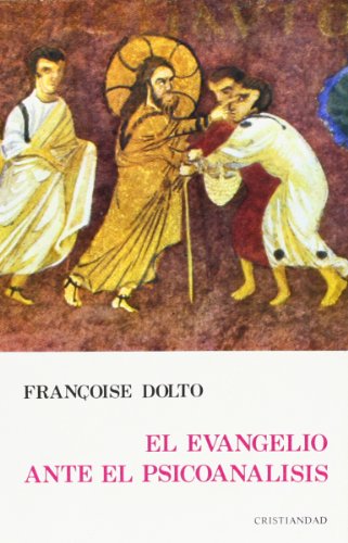 Stock image for EVANGELIO ANTE EL PSICOANALISIS, EL for sale by KALAMO LIBROS, S.L.