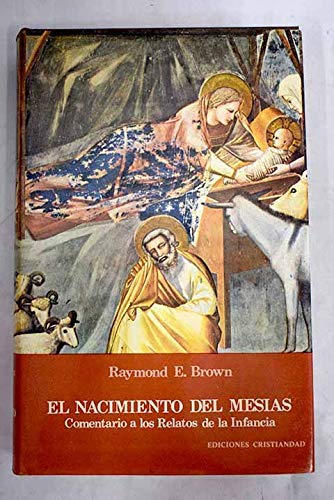 El nacimiento del MesÃ­as (9788470573026) by Brown, Raymond