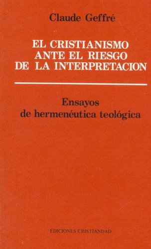 Beispielbild fr CRISTIANISMO ANTE EL RIESGO DE LA INTERPRETACIN, EL zum Verkauf von Siglo Actual libros