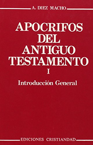 Imagen de archivo de APCRIFOS DEL ANTIGUO TESTAMENTO I. INTRODUCCIN GENERAL a la venta por KALAMO LIBROS, S.L.