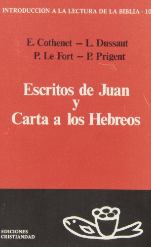 Stock image for ESCRITOS DE JUAN Y CARTA A LOS HEBREOS for sale by Zilis Select Books