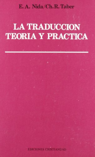9788470573972: Traduccion, la : teoria y practica