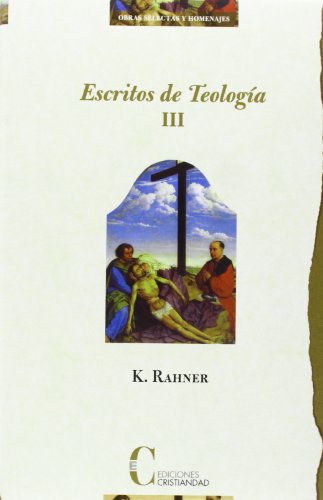 Escritos de teologia. iii - Rahner, K