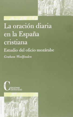Beispielbild fr ORACION DIARIA EN LA ESPAA CRISTIANA, L zum Verkauf von AG Library