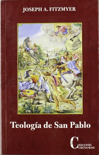 Teologia de San Pablo/ Theology of Saint Paul (Spanish Edition) (9788470575389) by Fitzmyer, Joseph A.