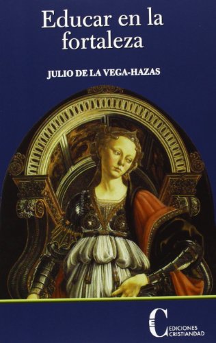 Stock image for Educar en la fortaleza (Spanish Edition) for sale by GF Books, Inc.