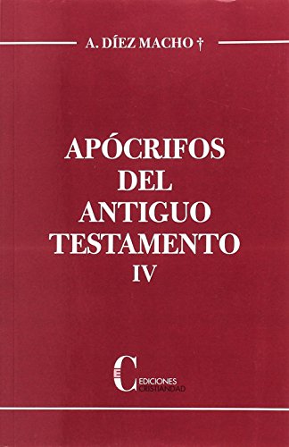 Imagen de archivo de APCRIFOS DEL ANTIGUO TESTAMENTO IV - a la venta por KALAMO LIBROS, S.L.