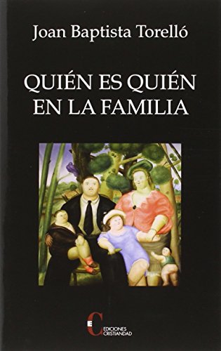 9788470576171: Quien Es Quien En La Familia (GRANDES PREDICADORES)