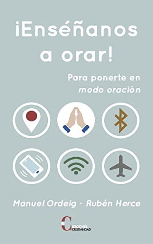 Beispielbild fr ENSEANOS A ORAR /PARA PONERTE EN ORACION zum Verkauf von Siglo Actual libros