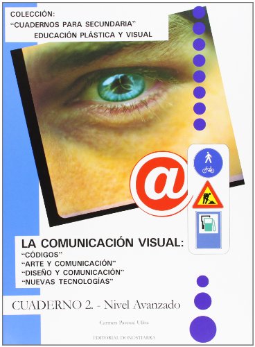 Imagen de archivo de Comunicacion visual.(cuad.2-nivel avanzado).cuad.secundaria a la venta por Iridium_Books