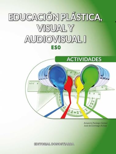 9788470636400: Educacin plstica, visual y audiovisual I Actividades (SIN COLECCION)