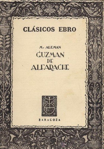 Stock image for Guzman De Alfarache for sale by Librera Gonzalez Sabio