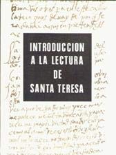 Imagen de archivo de Introduccion a la Lectura de Santa Teresa. Obra en colaboracion a la venta por Antiquariat am Roacker