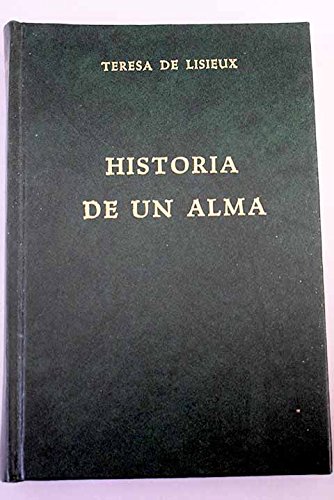 Historia de un alma (Maestros de espiritualidad) (Spanish Edition) (9788470681219) by TheÌreÌ€se