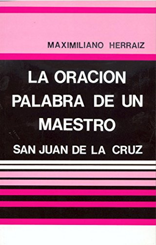 9788470682124: La oracin palabra de un maestro: San Juan de la Cruz