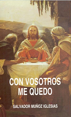 Beispielbild fr CON VOSOTROS ME QUEDO zum Verkauf von KALAMO LIBROS, S.L.