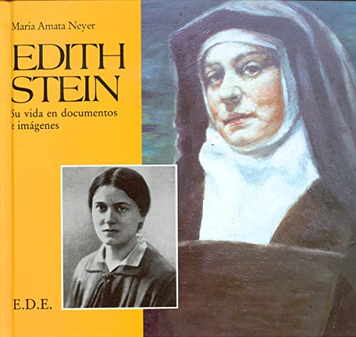 Beispielbild fr Edith Stein: Su vida en documentos e imágenes [Hardcover] AMATA NEYER, MARIA zum Verkauf von LIVREAUTRESORSAS