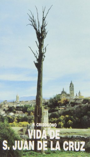 Imagen de archivo de VIDA DE SAN JUAN DE LA CRUZ a la venta por KALAMO LIBROS, S.L.