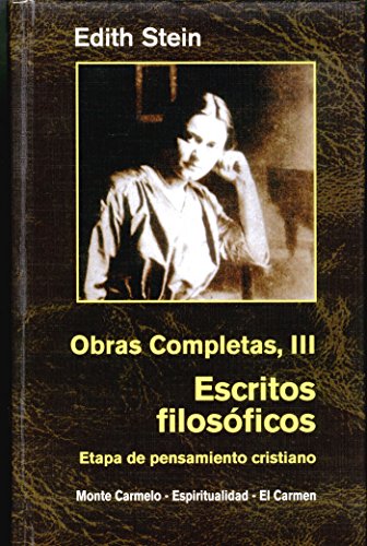 Imagen de archivo de OBRAS COMPLETAS III. ESCRITOS FILOSFICOS (Etapa de pensamiento cristiano) a la venta por KALAMO LIBROS, S.L.