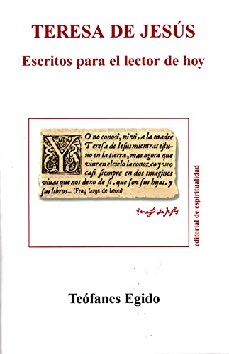 Beispielbild fr TERESA DE JESUS. ESCRITOS PARA EL LECTOR DE HOY zum Verkauf von KALAMO LIBROS, S.L.
