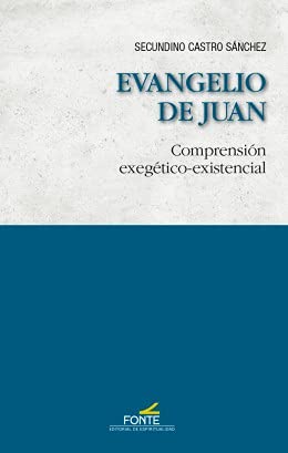 Stock image for Evangelio de Juan: Comprensin exegtico-existencial for sale by AG Library