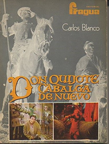 9788470740084: Don Quijote cabalga de nuevo (teatro). [Tapa blanda] by BLANCO, Carlos.-