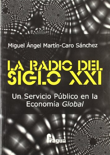 Beispielbild fr RADIO DEL SIGLO XXI zum Verkauf von AG Library