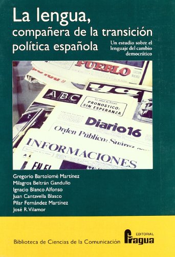 Lengua, compaÃ±era de la transiciÃ³n polÃ­tica espaÃ±ola (Spanish Edition) (9788470741791) by MartÃ­nez, Bartolome