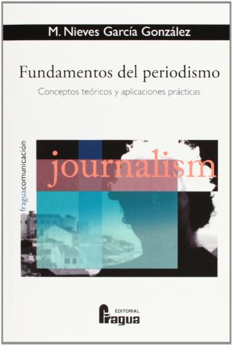Stock image for Fundamentos Del Periodismo. for sale by Hamelyn