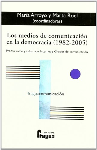 Stock image for Los Medios de Comunicacion en la Democracia for sale by Hamelyn