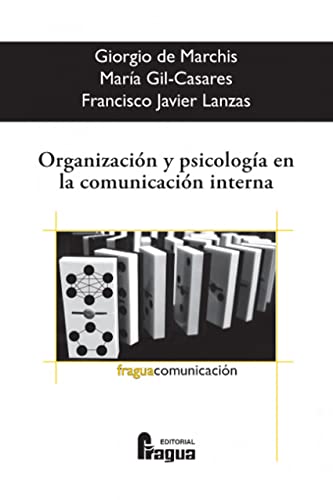 Stock image for Organizacin y psicologa en comunicacin interna for sale by Ammareal