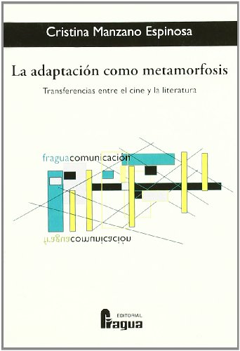 9788470742668: ADAPTACION COMO METAMORFOSIS,LA (FRAGUA COMUNICACION)