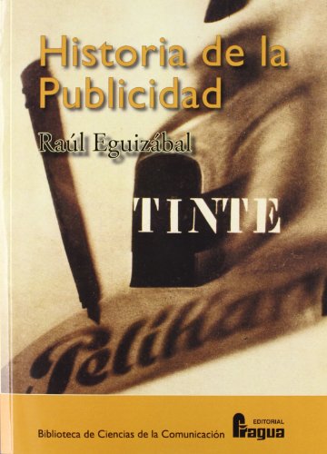 Imagen de archivo de HISTORIA DE LA PUBLICIDAD Fragua a la venta por TERAN LIBROS