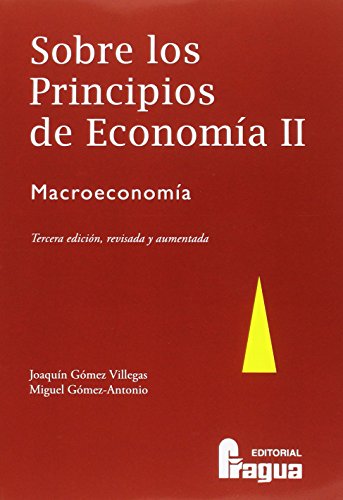 Imagen de archivo de Sobre los principios de economa II : macroeconoma : tercera edicin, revisada y aumentada a la venta por AG Library