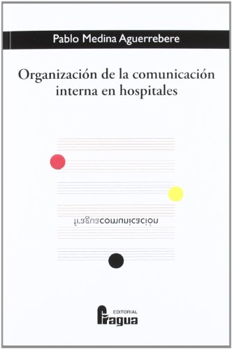 Beispielbild fr Organizacion de la Comunicacion Interna en Hospitales zum Verkauf von Hamelyn