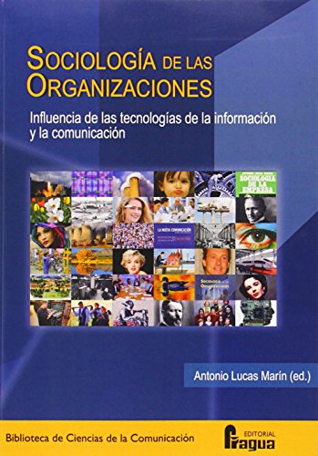 9788470745850: SOCIOLOGIA DE LAS ORGANIZACIONES (CIENCIAS DE LA COMUNICACION)