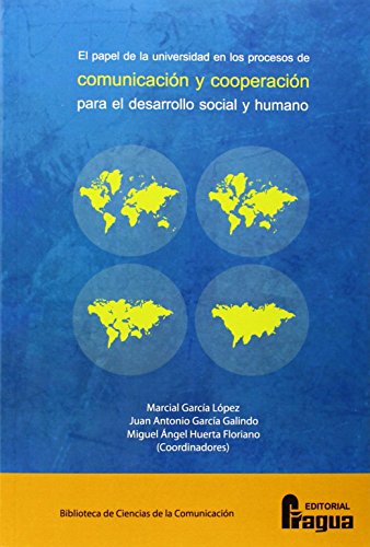 Imagen de archivo de El papel de la universidad en los procesos de comunicacin y cooperacin para el desarrollo social y humano a la venta por AG Library