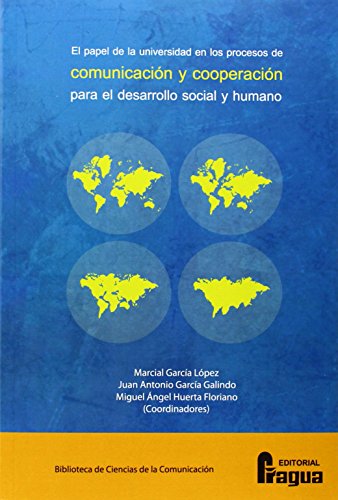 Stock image for El papel de la universidad en los procesos de comunicacin y cooperacin para el desarrollo social y humano for sale by AG Library