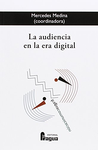 Imagen de archivo de La audiencia en la era digital a la venta por Ammareal