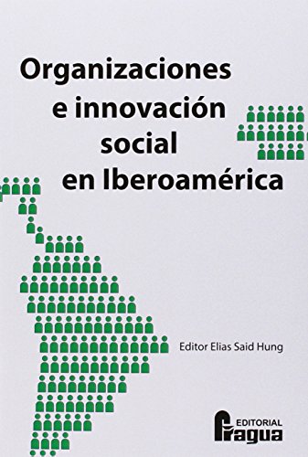 9788470746727: Organizaciones e innovacin social en Iberoamrica