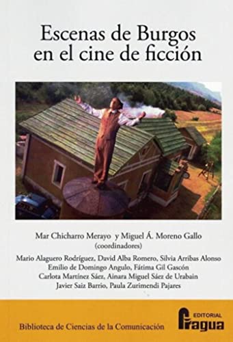 9788470749384: Escenas de Burgos en el cine de ficcin