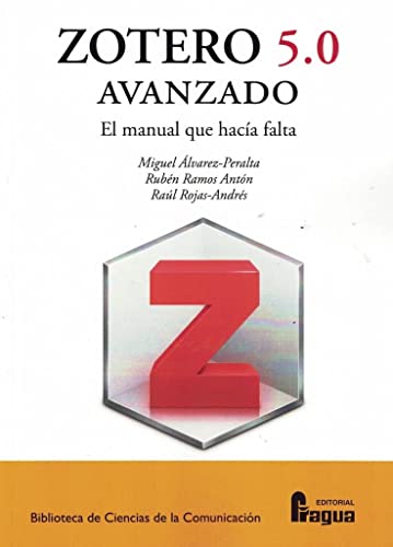Stock image for Zotero 5.0 avanzado. El manual que haca falta for sale by AG Library